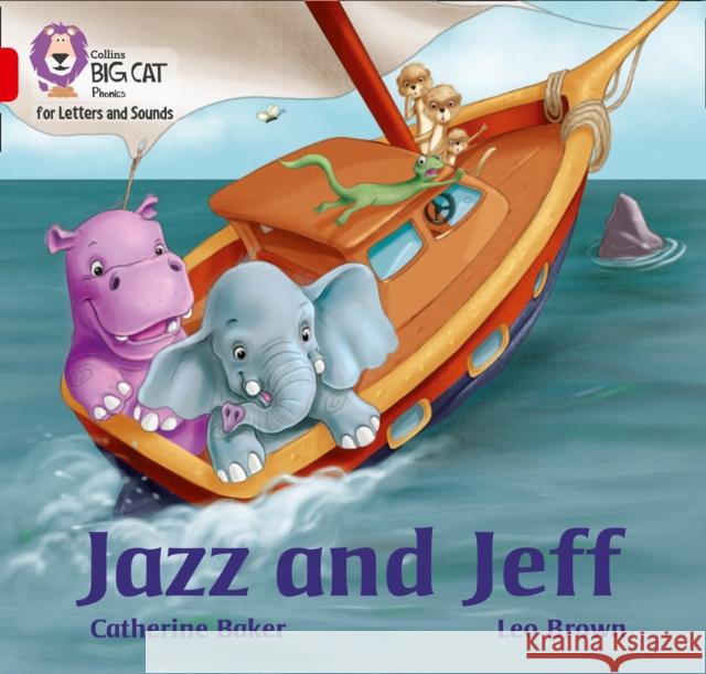 Jazz and Jeff: Band 02a/Red a Catherine Baker 9780008409876 HarperCollins Publishers - książka
