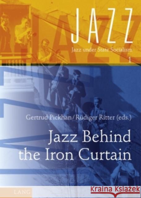 Jazz Behind the Iron Curtain  9783631591727 Peter Lang GmbH - książka