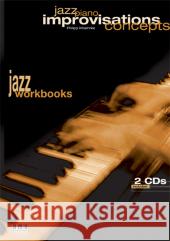 Jazz Piano Improvisations Concepts, m. 2 Audio-CDs Mel Bay Publications Inc 9783899220247 Mel Bay Publications - książka