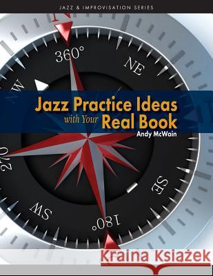 Jazz Practice Ideas with Your Real Book Andy McWain 9780692353127 Fuller Street Music & Media - książka