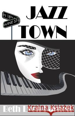 Jazz Town Beth Lyon Barnett 9781477645857 Createspace Independent Publishing Platform - książka