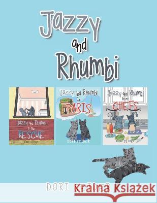 Jazzy and Rhumbi Dori Seider 9781669844280 Xlibris Us - książka