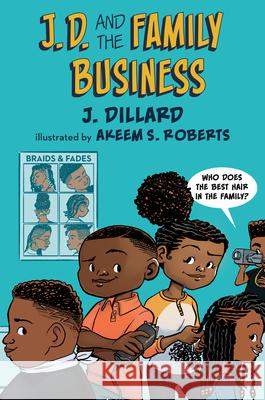 J.D. and the Family Business J. Dillard Akeem S. Roberts 9780593111550 Kokila - książka