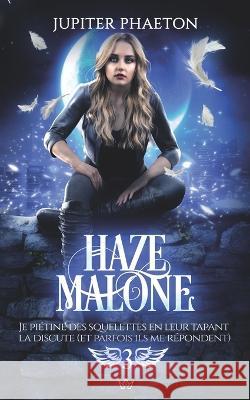 Je piétine des squelettes en leur tapant la discute (et parfois ils me répondent) Jupiter Phaeton 9782384011360 Jupiter Phaeton Editions - książka