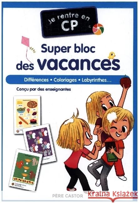 Je rentre en CP - Super bloc des vacances Ristord, Emmanuel, Magdalena, Kyprianou, Marie 9782080423184 Père Castor-Flammarion - książka