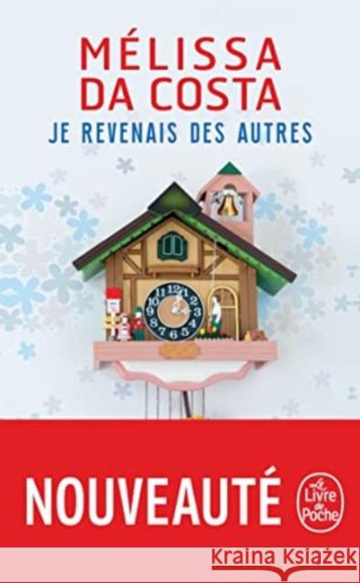Je revenais des autres Melissa Da Costa 9782253936138 Le Livre de poche - książka
