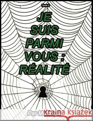 Je suis parmi vous: Réalité Maître G 9798334249226 Independently Published - książka