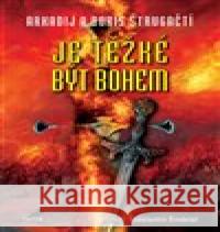 Je těžké být bohem Boris Strugackij 9788076841437 Triton - książka