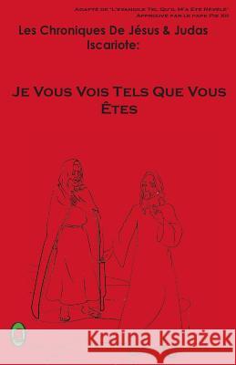 Je Vous Vois Tels Que Vous Êtes Books, Lamb 9781983444258 Createspace Independent Publishing Platform - książka