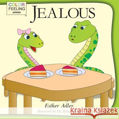 Jealous: Helping Children Cope With Jealousy Adler, Esther 9781632310033 Bright Awareness Publications - książka