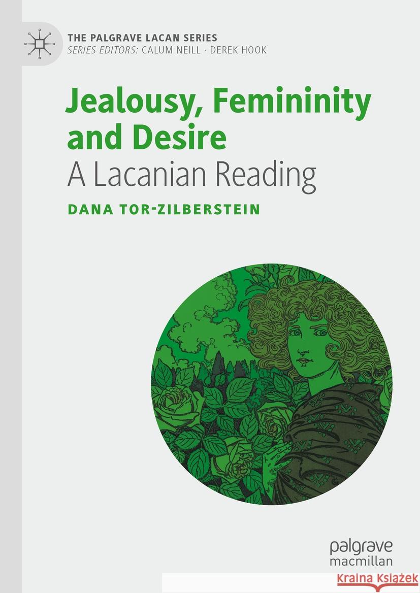 Jealousy, Femininity and Desire Dana Tor-Zilberstein 9783031464706 Springer Nature Switzerland - książka