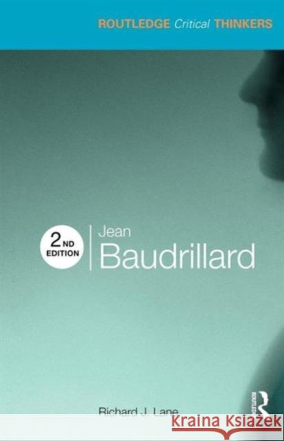 Jean Baudrillard Richard J Lane 9780415474481 Taylor & Francis Ltd - książka