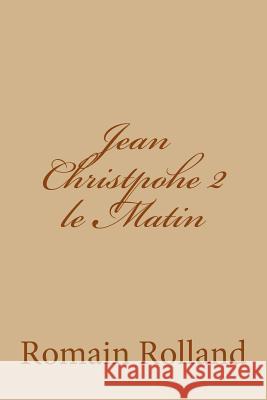 Jean Christpohe 2 le Matin Jerome, Ballin 9781519222510 Createspace - książka