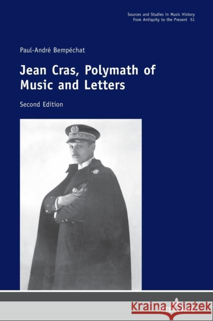 Jean Cras, Polymath of Music and Letters: Second Edition Paul-Andre Bempechat   9783631742518 Peter Lang AG - książka