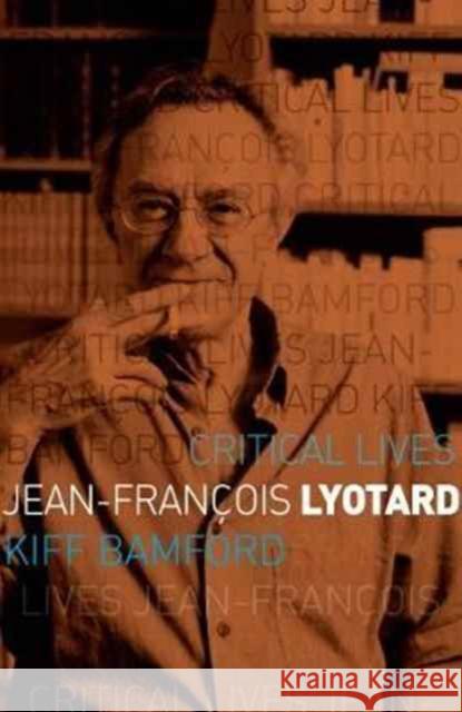 Jean-François Lyotard Bamford, Kiff 9781780238081 Reaktion Books - książka