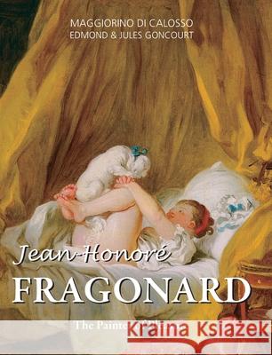 Jean-Honore Fragonard MAGGIORINO DI CALOSSO 9781639195961 Parkstone Press USA, Limited - książka