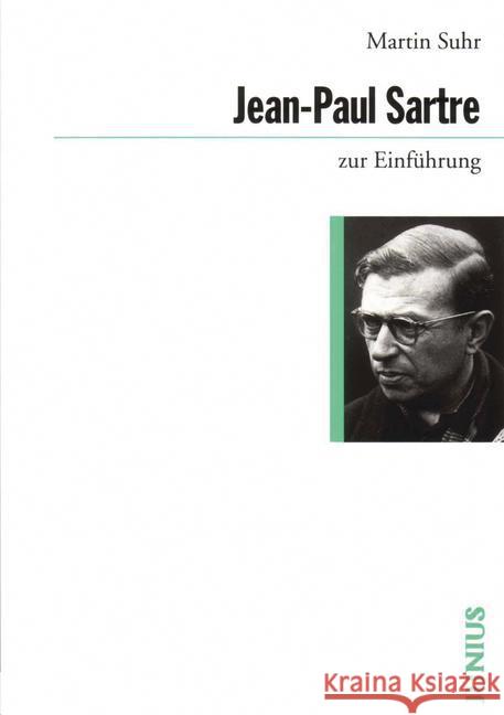 Jean-Paul Sartre zur Einführung Suhr, Martin 9783885067115 Junius Verlag - książka