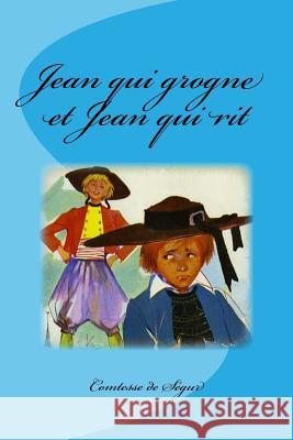 Jean qui grogne et Jean qui rit Saguez, Edinson 9781537103624 Createspace Independent Publishing Platform - książka