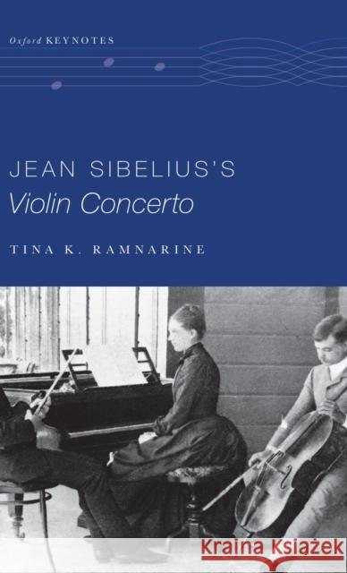 Jean Sibelius's Violin Concerto Tina K. Ramnarine 9780190611538 Oxford University Press, USA - książka