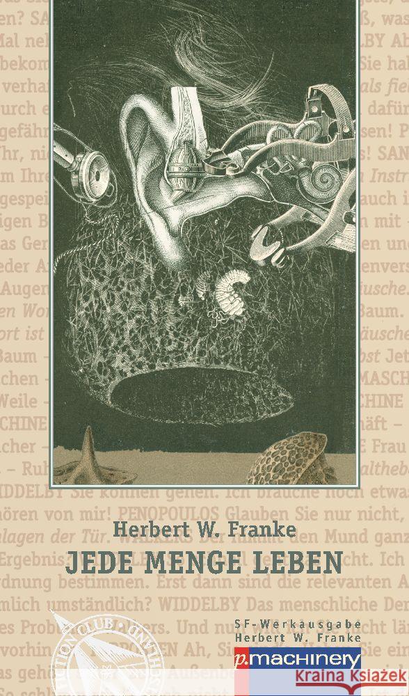 JEDE MENGE LEBEN Franke, Herbert W., Esselborn, Hans, Blode, Ulrich 9783957653338 p.machinery - książka