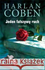 Jeden fałszywy ruch Harlan Coben 9788383613444 Albatros - książka