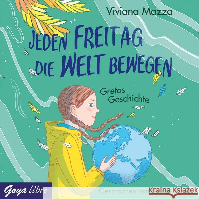 Jeden Freitag die Welt bewegen - Gretas Geschichte, 1 Audio-CD : CD Standard Audio Format, Lesung Mazza, Viviana 9783833741067 Jumbo Neue Medien - książka