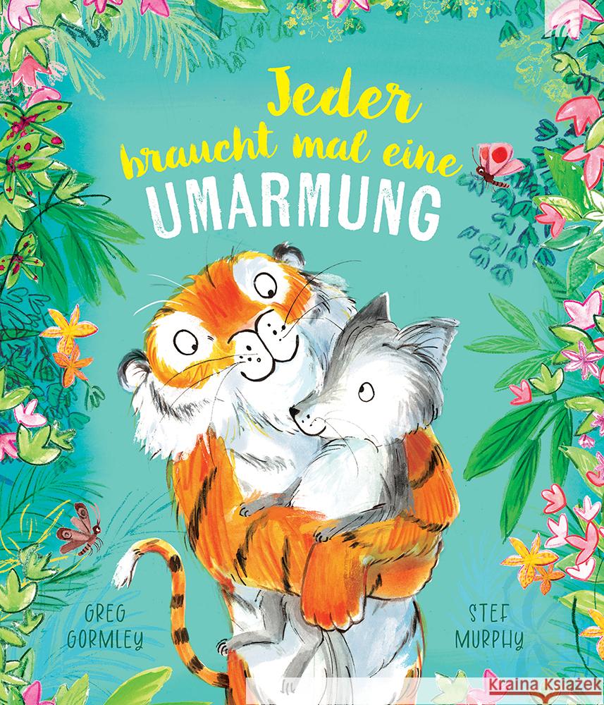 Jeder braucht mal eine Umarmung Gormley, Greg 9783765550072 Brunnen Verlag GmbH - książka