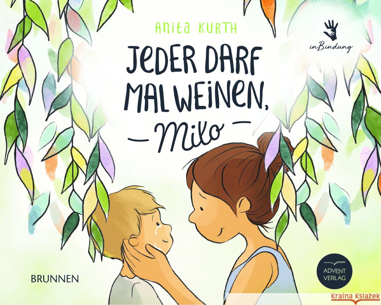 Jeder darf mal weinen, Milo Kurth, Anita 9783765550065 Brunnen Verlag GmbH - książka