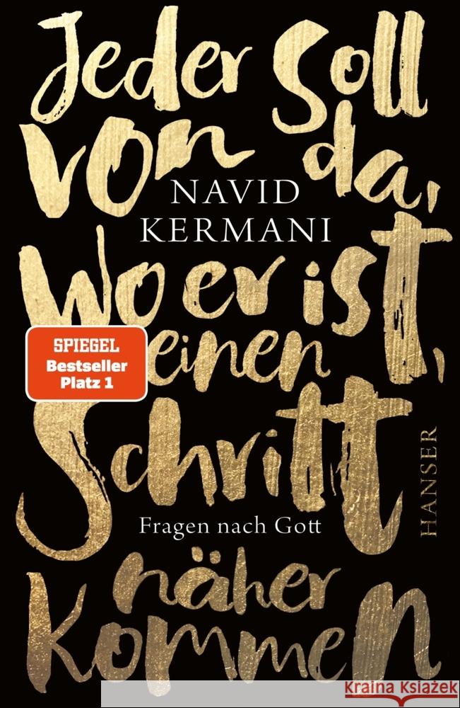 Jeder soll von da, wo er ist, einen Schritt näher kommen Kermani, Navid 9783446271449 Hanser - książka