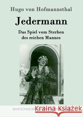 Jedermann: Das Spiel vom Sterben des reichen Mannes Hugo Von Hofmannsthal 9783843017435 Hofenberg - książka