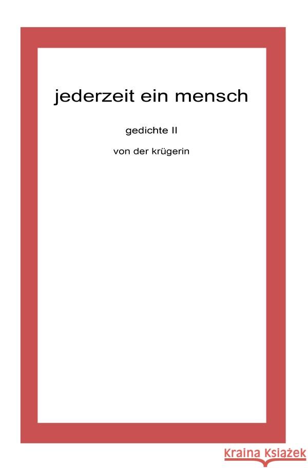 jederzeit ein mensch Krüger, Stefan 9783750253421 epubli - książka