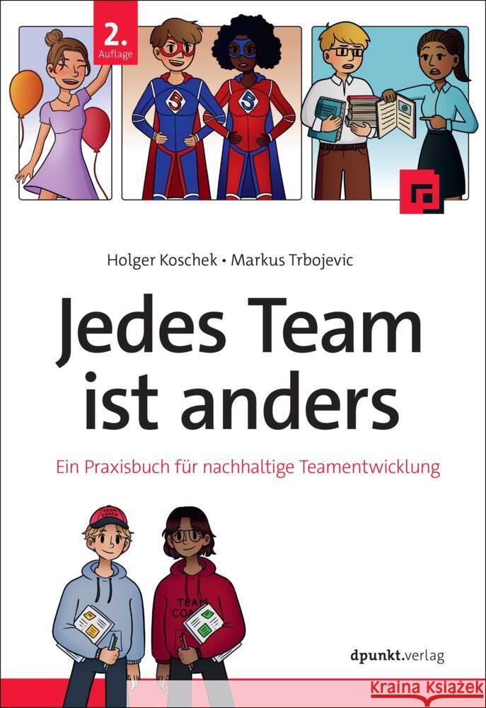 Jedes Team ist anders Koschek, Holger, Trbojevic, Markus 9783988890184 dpunkt - książka