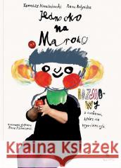 Jedno oko na Maroko Tomasz Kwaśniewski 9788381503082 Dwie Siostry - książka