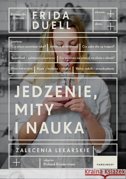 Jedzenie, mity i nauka Duell Frida 9788366140295 Marginesy - książka