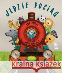 Jedzie pociąg Marcin Brykczyński, Ewa Podleś, Ewa Podleś 9788382080902 Literatura - książka