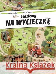 Jedziemy na wycieczkę Doro Gobel, Peter Knorr 9788367943024 Babaryba - książka