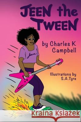 Jeen The Tween Charles K. Campbell S. a. Tyre 9780578943978 Black Phoenix Books - książka