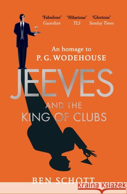 Jeeves and the King of Clubs Ben Schott 9781787461000 Cornerstone - książka
