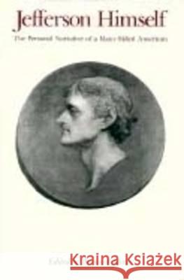 Jefferson Himself: The Personal Narrative of a Many-Sided American Bernard Mayo 9780813903101 University of Virginia Press - książka
