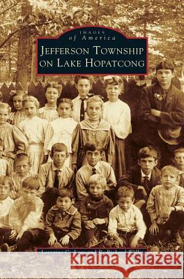Jefferson Township on Lake Hopatcong Richard Willis Lorraine C. Lees R. Richard Willis 9781531600501 Arcadia Library Editions - książka