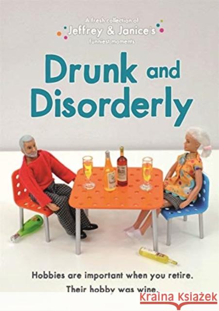 Jeffrey and Janice: Drunk and Disorderly Thea Musselwhite   9781787418516 Bonnier Books Ltd - książka