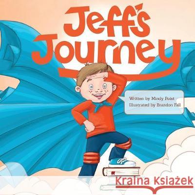 Jeff's Journey Mindy Poist 9781977206534 Outskirts Press - książka