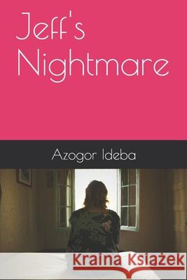 Jeff's Nightmare Azogor Ideba 9781549533389 Independently Published - książka
