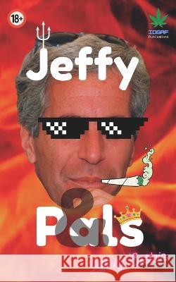 Jeffy & Pals Epstein Jeffrey Edward Epstein 9798357930477 Independently published - książka