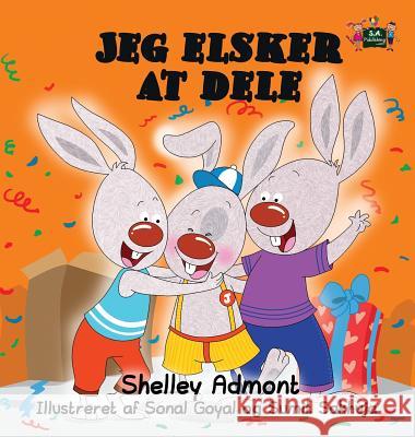 Jeg elsker at dele: I Love to Share (Danish Edition) Admont, Shelley 9781772688948 S.a Publishing - książka
