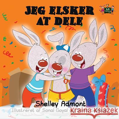 Jeg elsker at dele: I Love to Share (Danish Edition) Admont, Shelley 9781772688955 S.a Publishing - książka