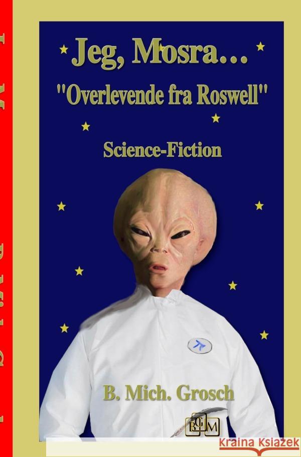 Jeg, Mosra... Grosch, Bernd Michael 9783818704766 epubli - książka