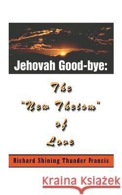 Jehovah Good-Bye: The 