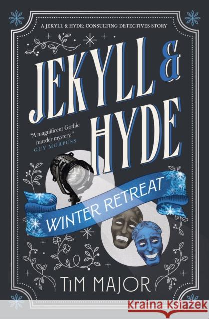 Jekyll & Hyde: Winter Retreat Tim Major 9781835413487 Titan Books Ltd - książka