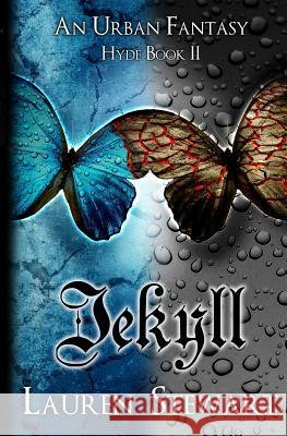 Jekyll: an Urban Fantasy, Hyde Book II Stewart, Lauren 9780988170155 Off the Hook Publishing - książka